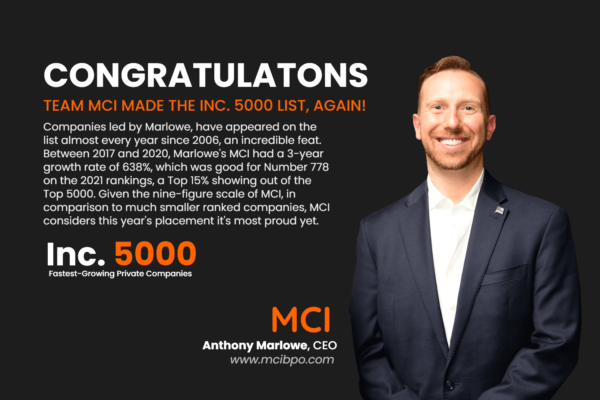 MCI Made The List - Inc 5000 Fastest-Growing Private Companies - 2021 – Anthony Marlowe- CEO